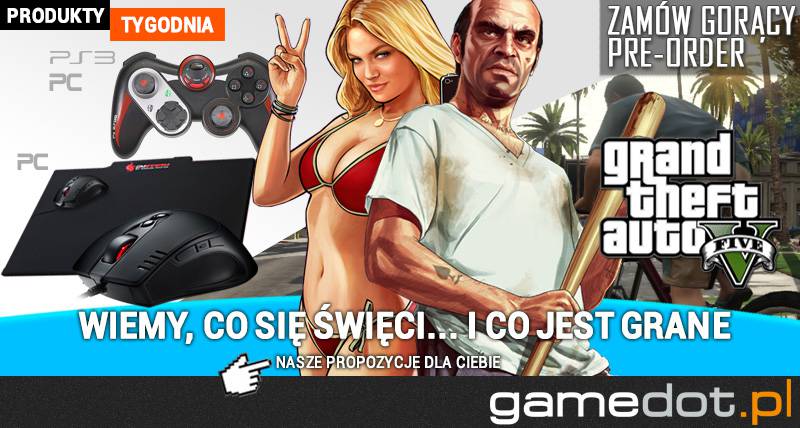 Produkty tygodnia - 20.07 - 25.07 - gamedot.pl
