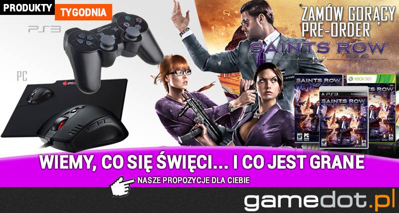 Produkty tygodnia - 2.08 - 8.08 - gamedot.pl