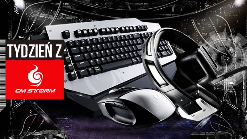 Tydzień z CM Storm