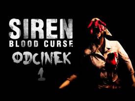 [ZAGRAJMY W] Siren: Blood Curse / New Translation #1