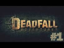 #1 DeadFall: Adventures - Początkujący poszukiwacz przygód
