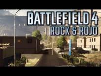 Rock & Rojo - Battlefield 4 - Weseli saperzy