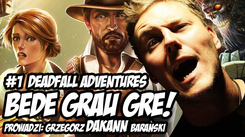 Dakann powraca w "Bede Grau w Gre"! Nowe odcinki tylko na gamedot.pl