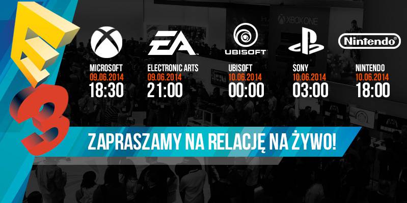 E3 2014 na żywo – oglądaj z nami