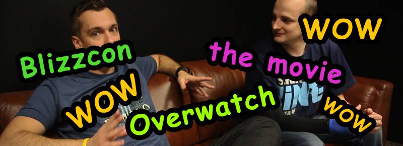 BlizzCon 2014: Overwatch, film WOW i nie tylko! | Cascad & Memphis #05