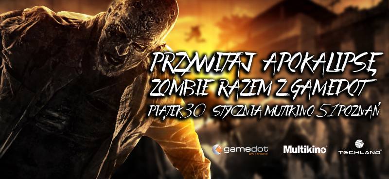 Premiera Dying Light z Gamedot
