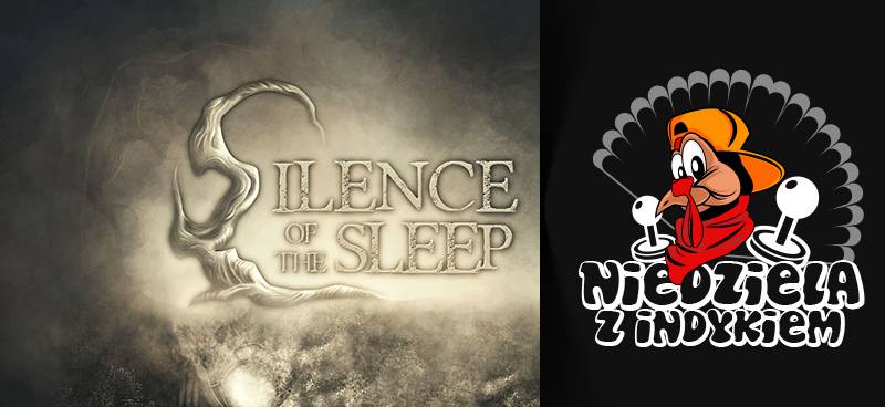 Niedziela z Indykiem #1 – Recenzja Silence of Sleep