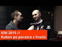 IEM 2015: Kuben (Virtus.Pro) po porażce z Fnatic