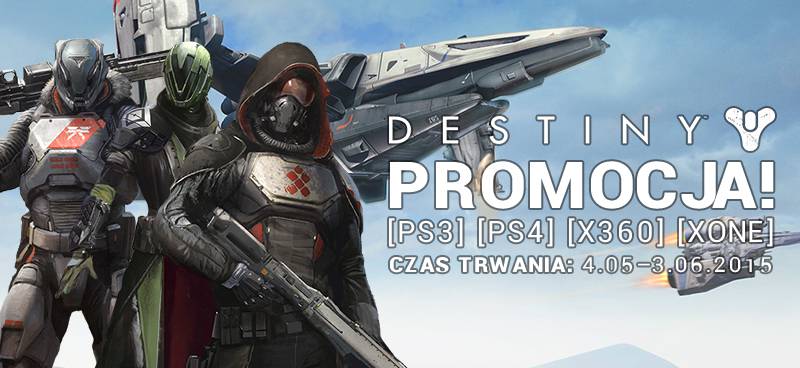 Promocja Destiny!