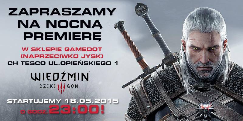 Wiedźmin 3: Dziki Gon – nocna premiera ze sklepami Gamedot!
