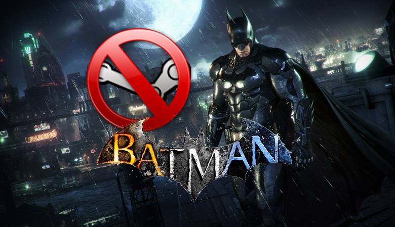 Batman: Arkham Knight – wersja PC wycofana ze Steama!