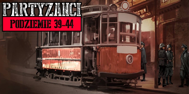 Partyzanci: Podziemie 39-44