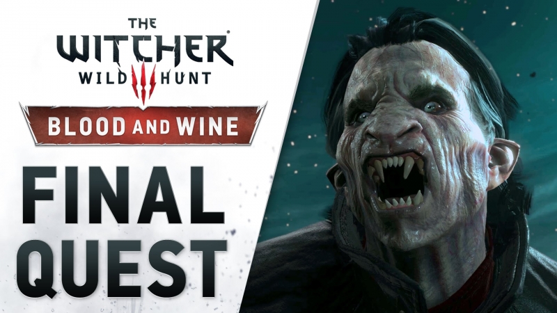 Final Quest - ostatni zwiastun dodatku "Krew i Wino" do Wiedźmina 3