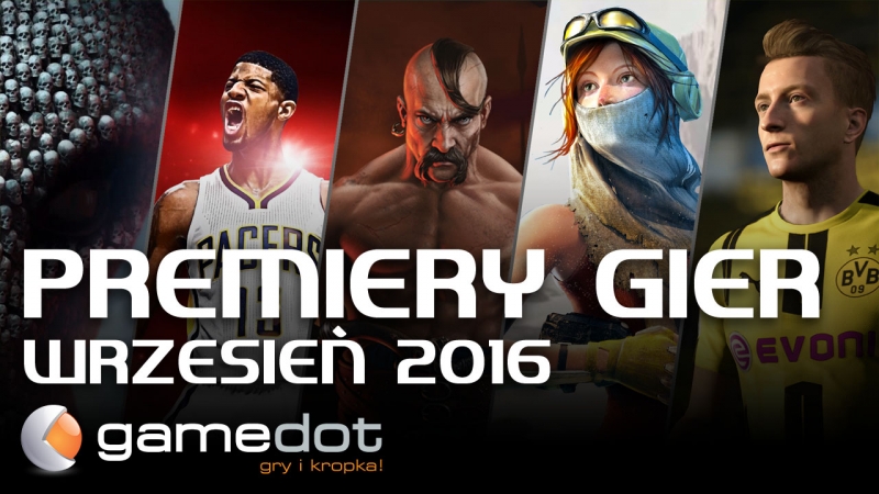 Gamedot przedstawia premiery września