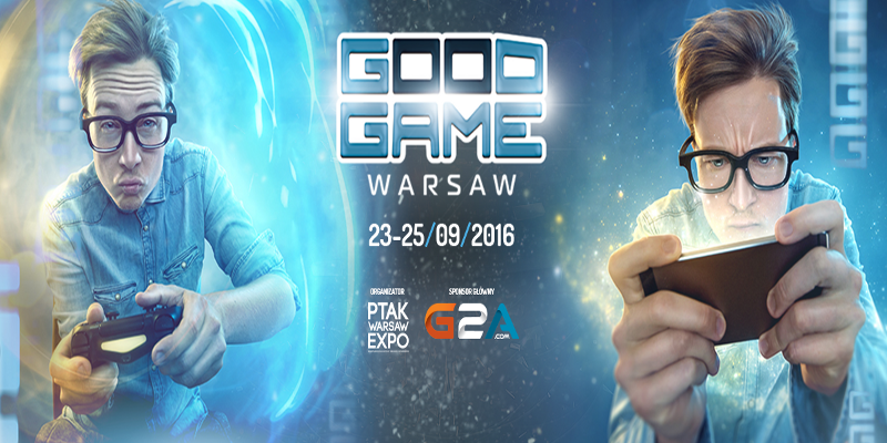 KONKURS - Rozdajemy wejściówki na Good Game Warsaw 2016
