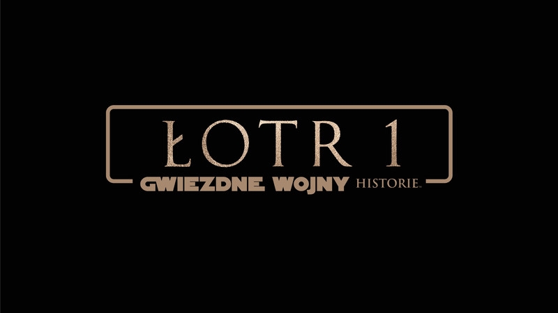 Są pierwsze oceny Łotra 1