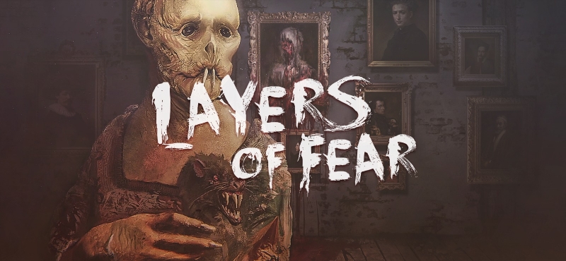 Layers of Fear za darmo na Steamie!